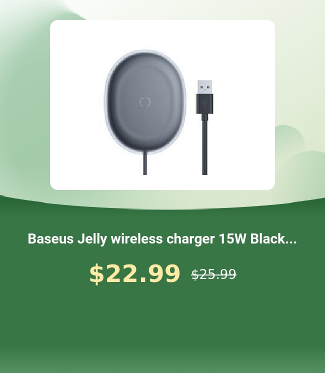 Baseus Jelly wireless charger 15W Black... $22.99 s2599 
