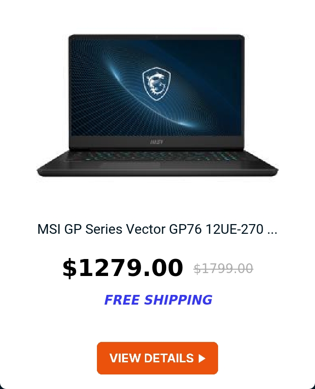 MSI GP Series Vector GP76 12UE-270 ...