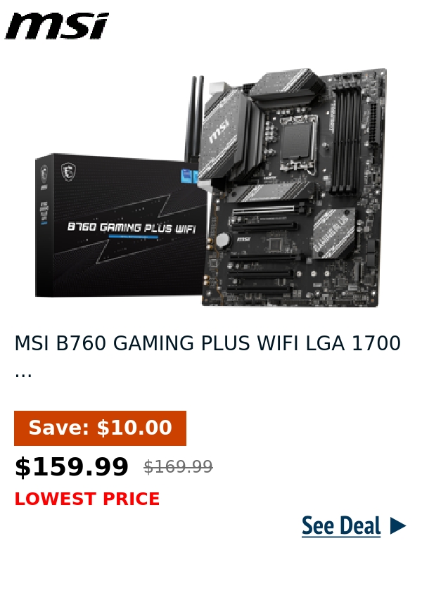 MSI B760 GAMING PLUS WIFI LGA 1700 ...