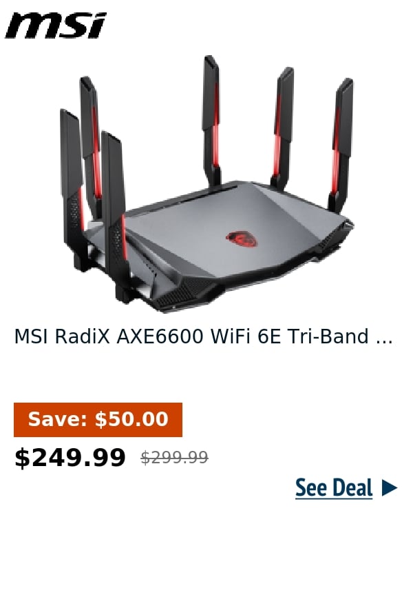 MSI RadiX AXE6600 WiFi 6E Tri-Band ...