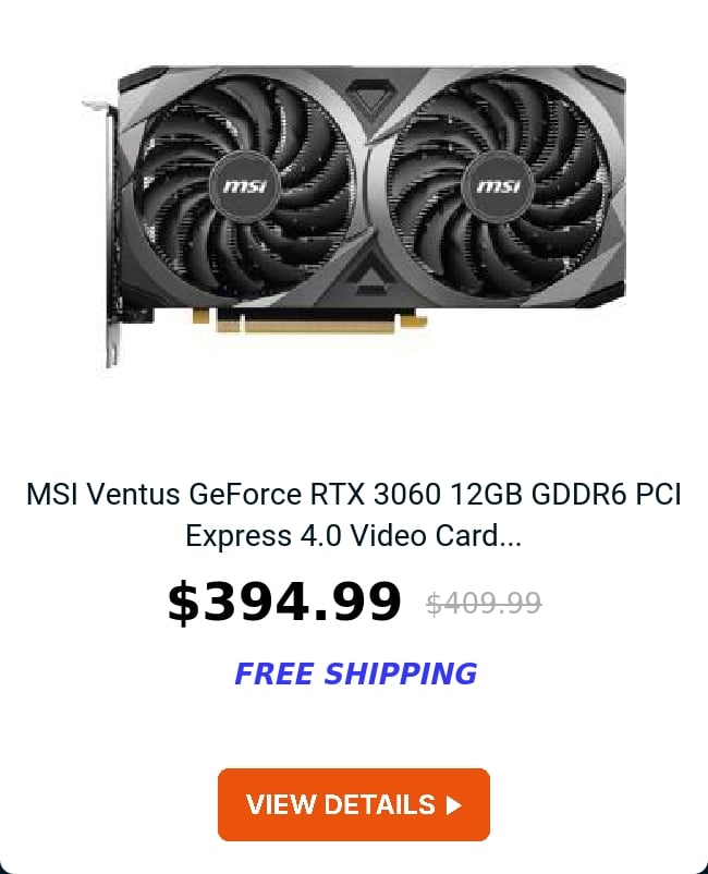 MSI Ventus GeForce RTX 3060 12GB GDDR6 PCI Express 4.0 Video Card...