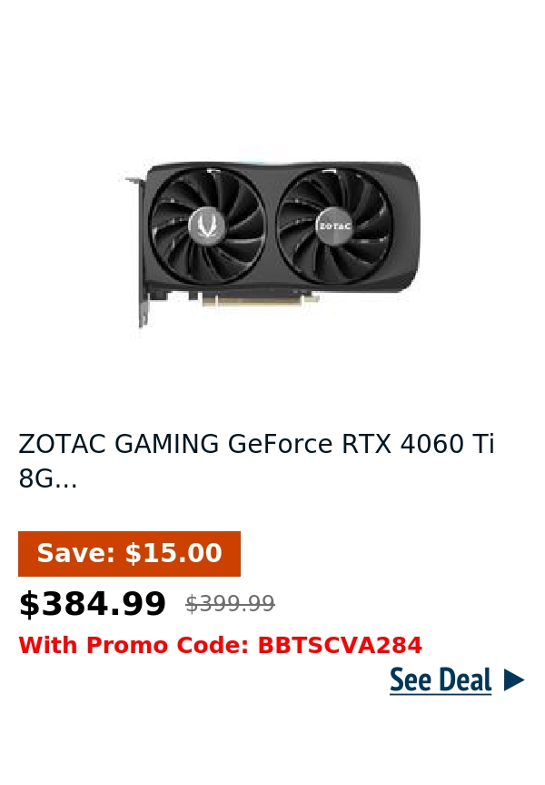 ZOTAC GAMING GeForce RTX 4060 Ti 8G...