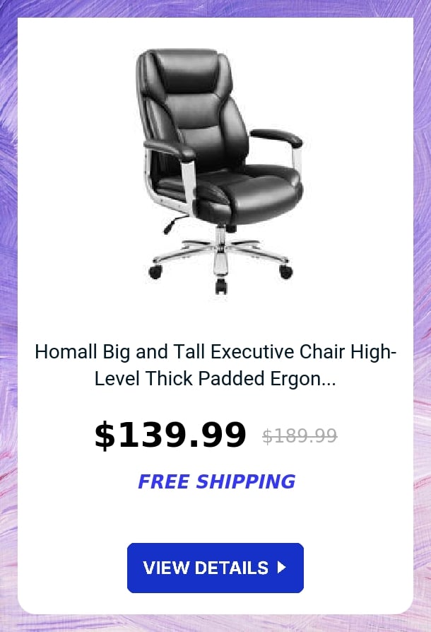 Homall Big and Tall Executive Chair High-Level Thick Padded Ergon...