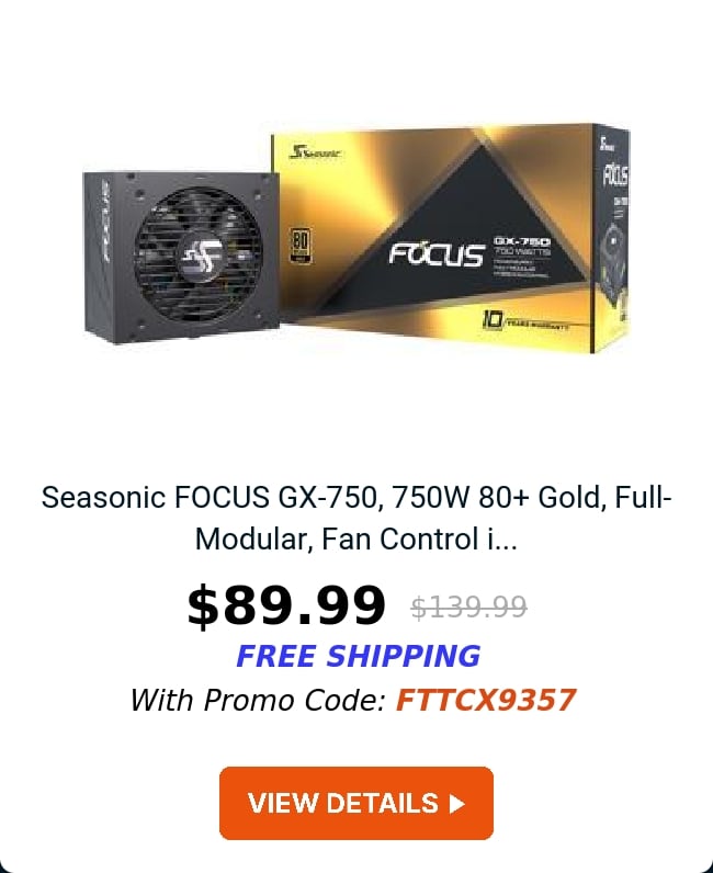 Seasonic FOCUS GX-750, 750W 80+ Gold, Full-Modular, Fan Control i...