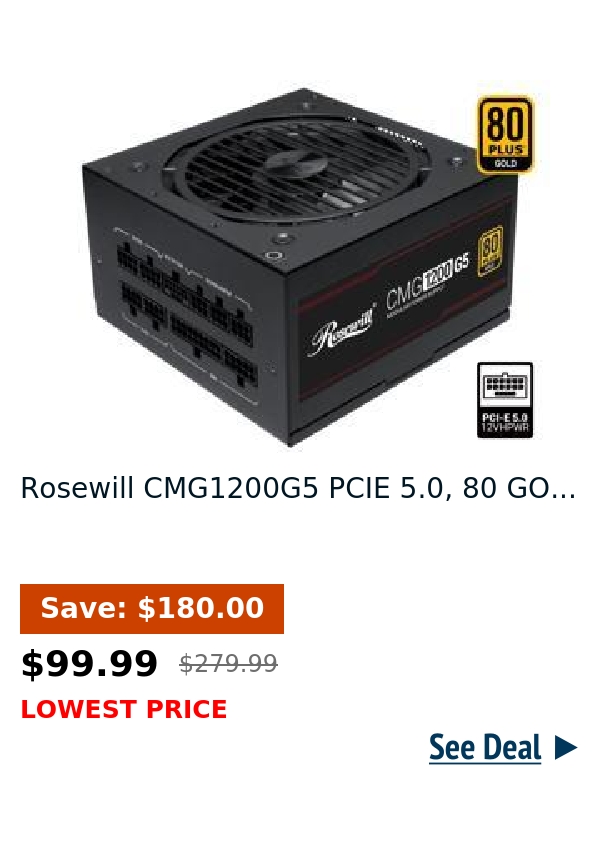 Rosewill CMG1200G5 PCIE 5.0, 80 GO...