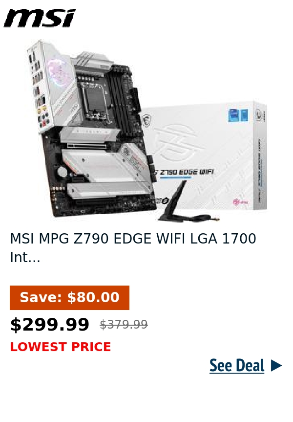 MSI MPG Z790 EDGE WIFI LGA 1700 Int...