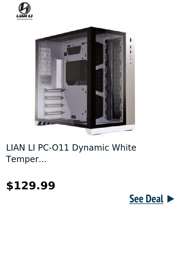 LIAN LI PC-O11 Dynamic White Temper...