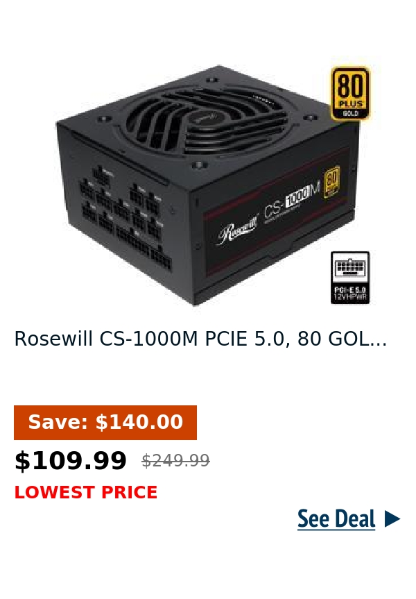 Rosewill CS-1000M PCIE 5.0, 80 GOL...