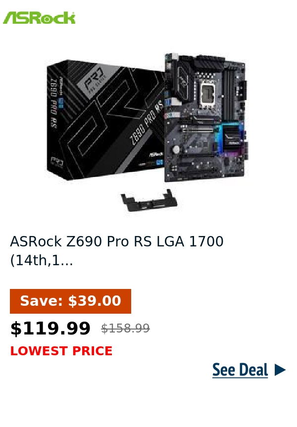 ASRock Z690 Pro RS LGA 1700 (14th,1...