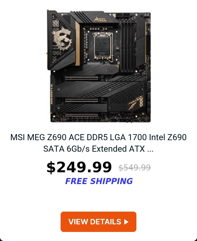 MSI MEG Z690 ACE DDR5 LGA 1700 Intel Z690 SATA 6Gb/s Extended ATX ...