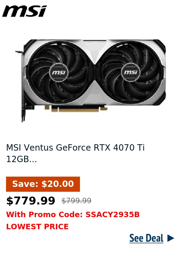 MSI Ventus GeForce RTX 4070 Ti 12GB...