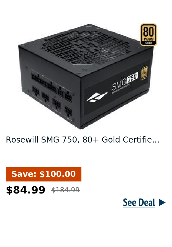 Rosewill SMG 750, 80+ Gold Certifie...