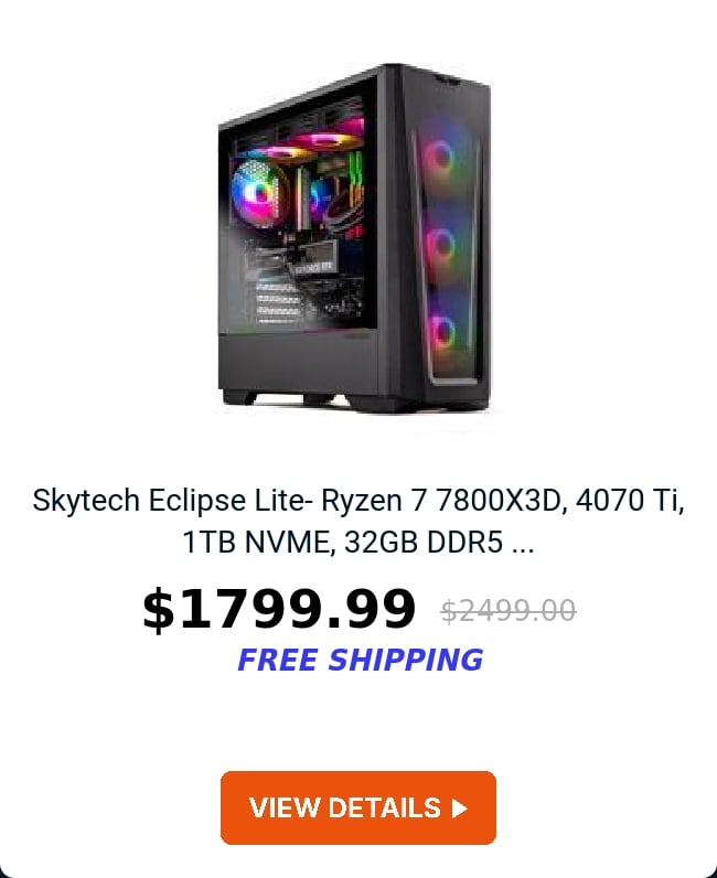 Skytech Eclipse Lite- Ryzen 7 7800X3D, 4070 Ti, 1TB NVME, 32GB DDR5 ...