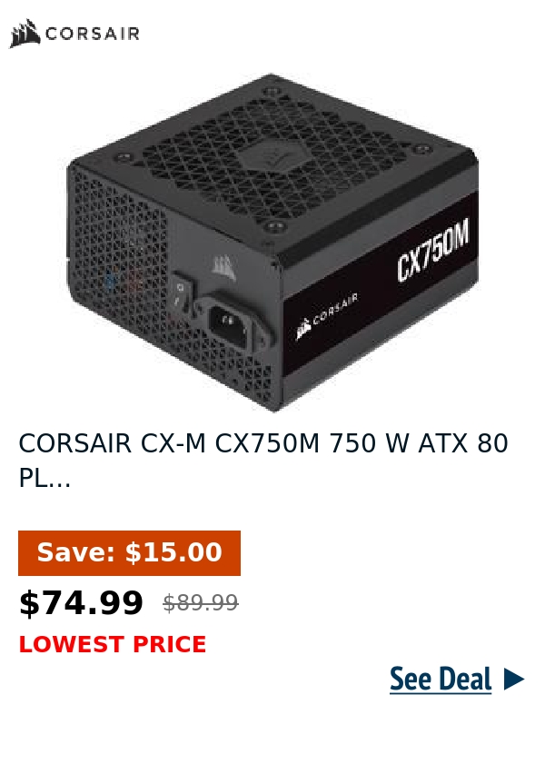 CORSAIR CX-M CX750M 750 W ATX 80 PL...