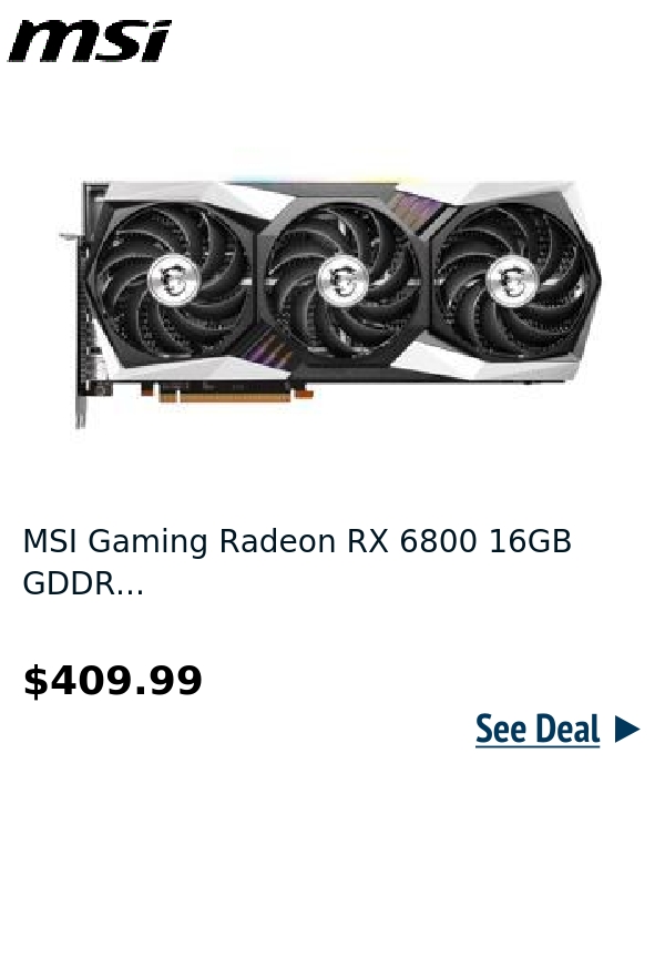 MSI Gaming Radeon RX 6800 16GB GDDR...