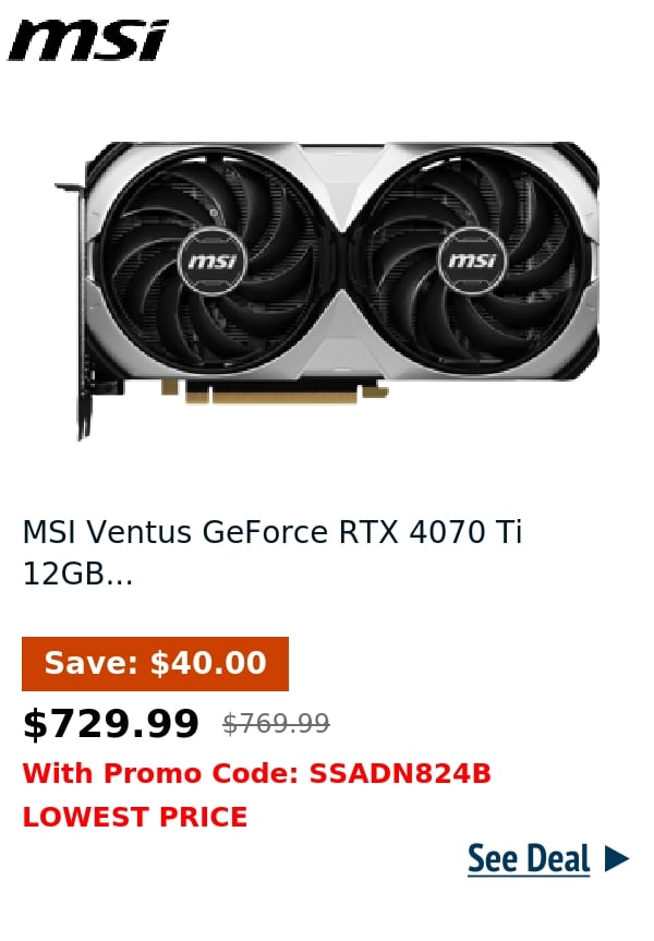 MSI Ventus GeForce RTX 4070 Ti 12GB...