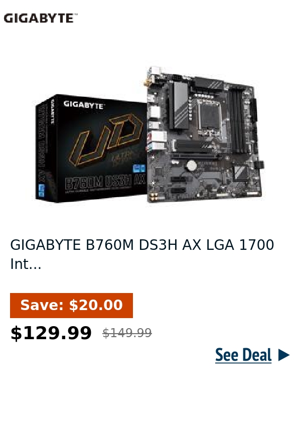 GIGABYTE B760M DS3H AX LGA 1700 Int...
