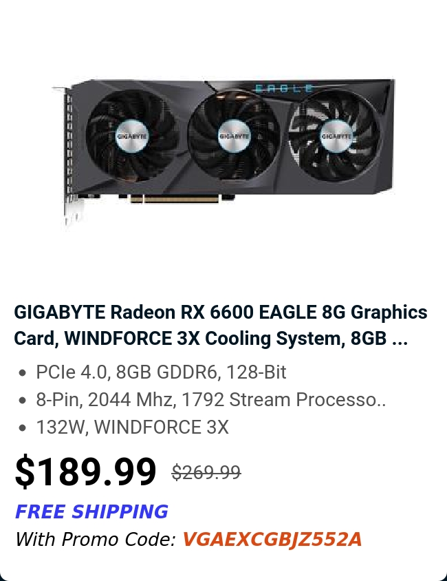 GIGABYTE Radeon RX 6600 EAGLE 8G Graphics Card, WINDFORCE 3X Cooling System, 8GB ...