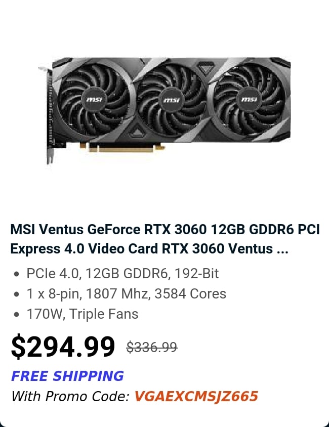 MSI Ventus GeForce RTX 3060 12GB GDDR6 PCI Express 4.0 Video Card RTX 3060 Ventus ...