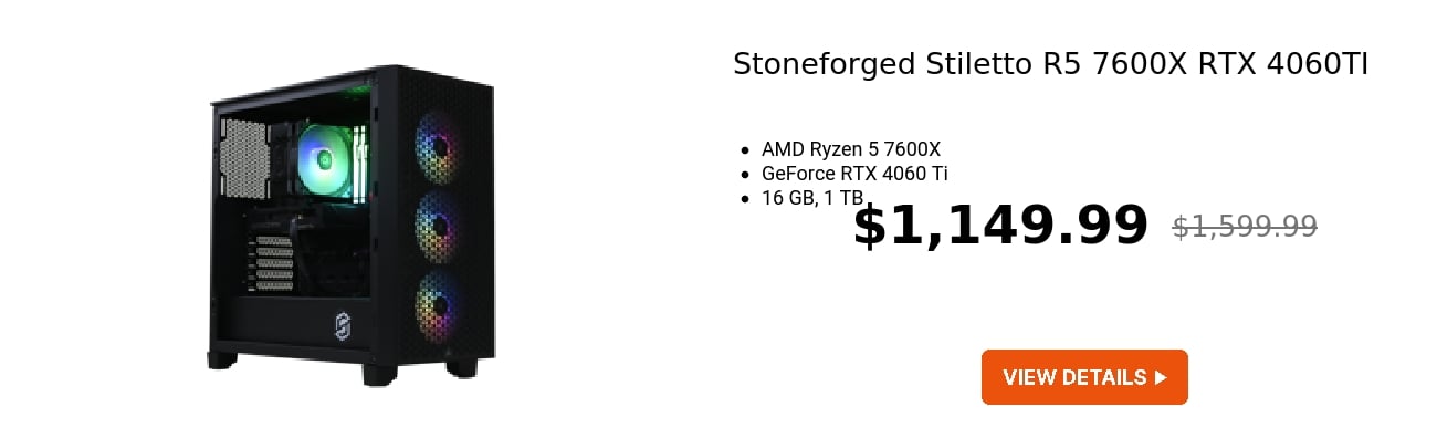 Stoneforged Stiletto R5 7600X RTX 4060TI 