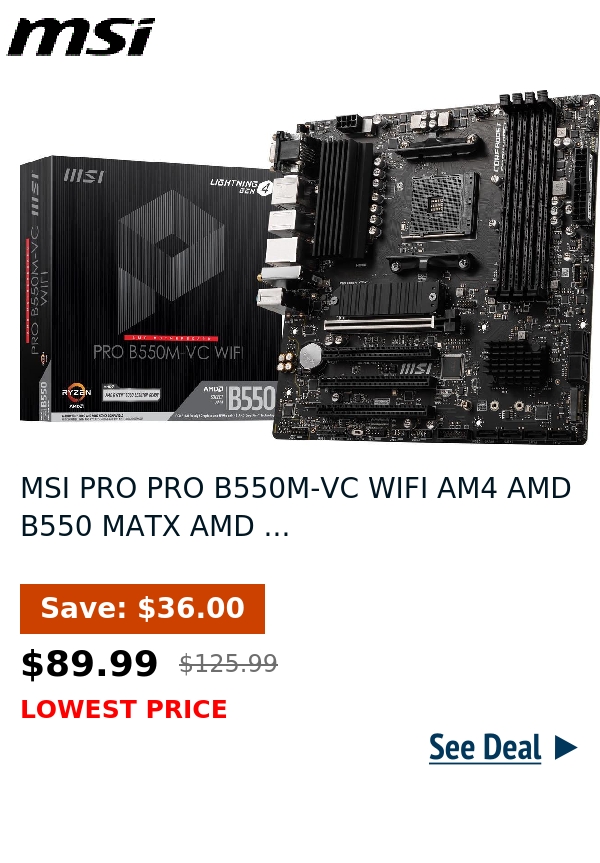 MSI PRO PRO B550M-VC WIFI AM4 AMD B550 MATX AMD ...