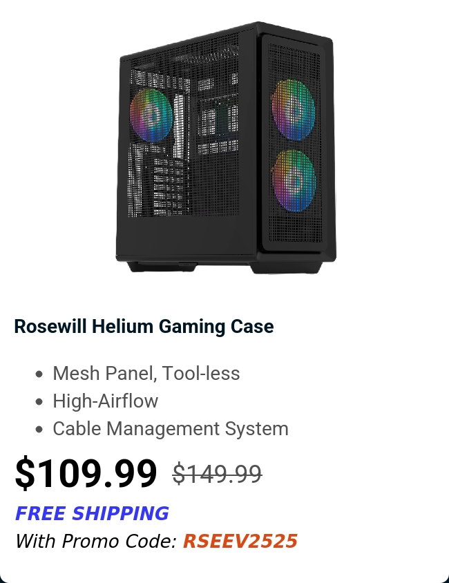 Rosewill Helium Gaming Case