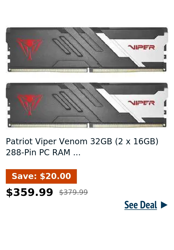 Patriot Viper Venom 32GB (2 x 16GB) 288-Pin PC RAM ...