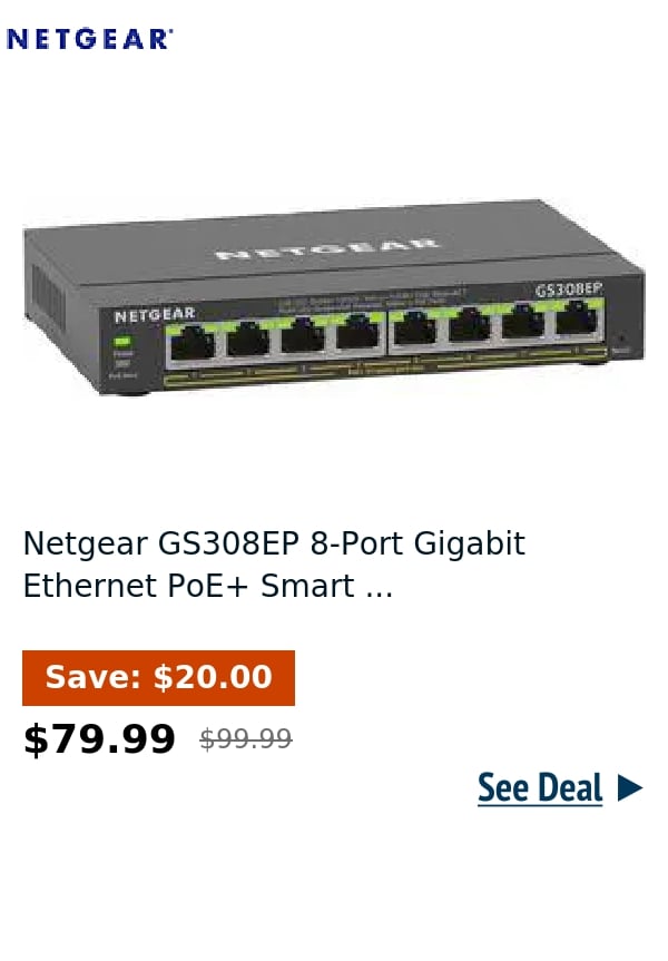 Netgear GS308EP 8-Port Gigabit Ethernet PoE+ Smart ...