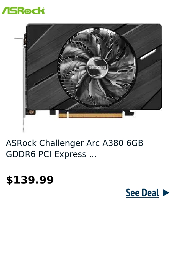 ASRock Challenger Arc A380 6GB GDDR6 PCI Express ...