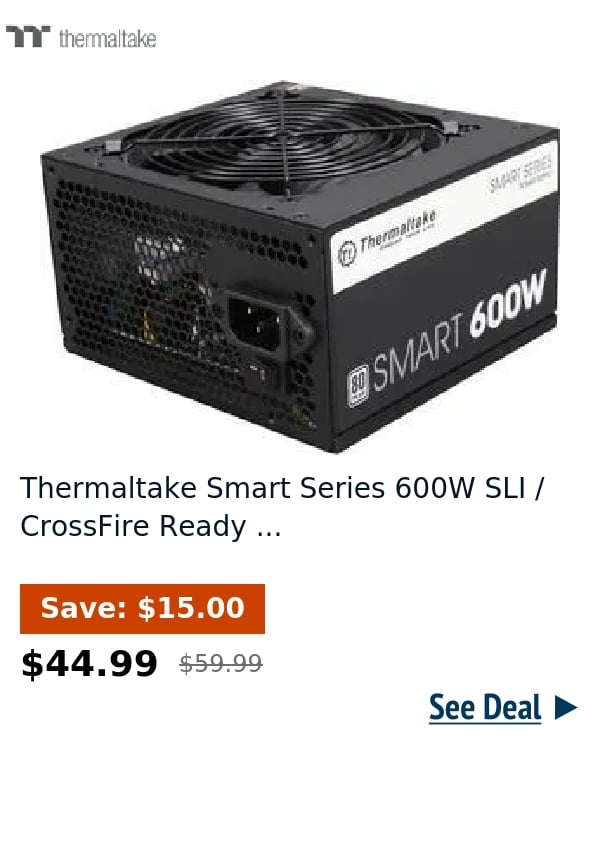 Thermaltake Smart Series 600W SLI / CrossFire Ready ...