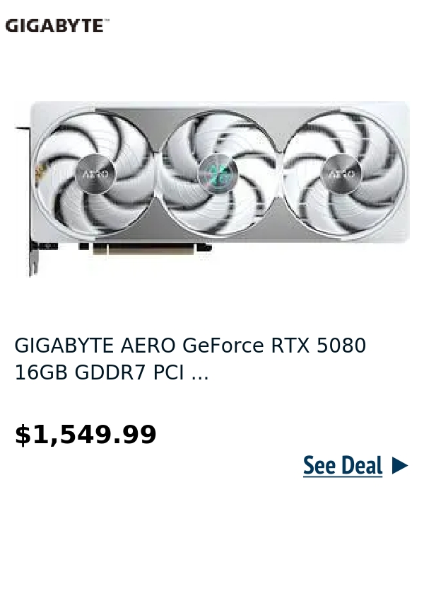 GIGABYTE AERO GeForce RTX 5080 16GB GDDR7 PCI ...
