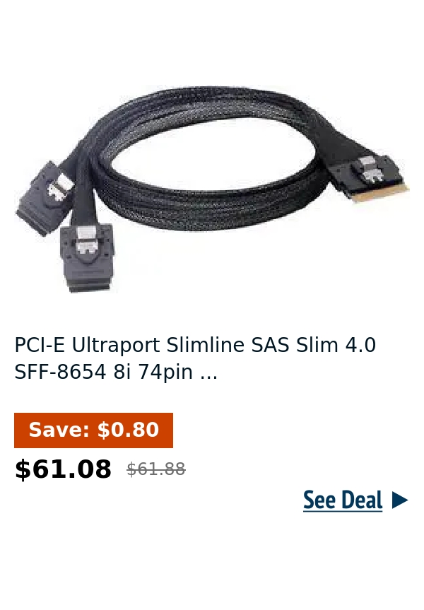 PCI-E Ultraport Slimline SAS Slim 4.0 SFF-8654 8i 74pin ...