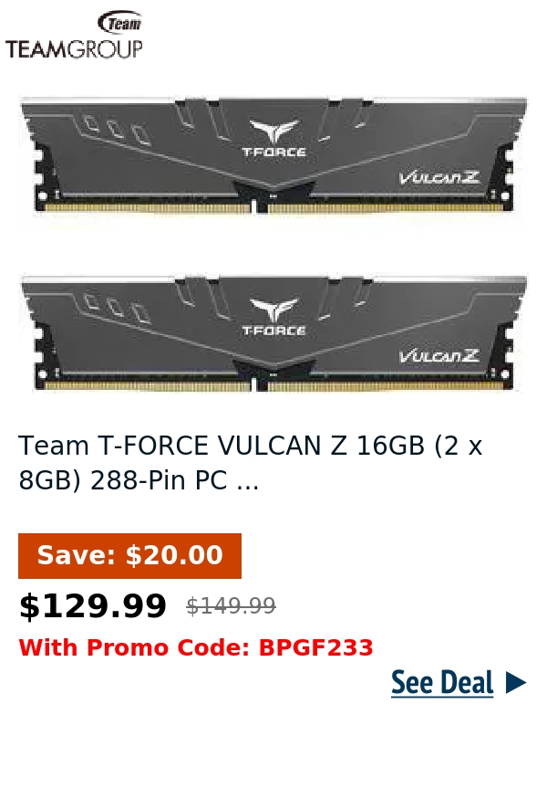 Team T-FORCE VULCAN Z 16GB (2 x 8GB) 288-Pin PC ...
